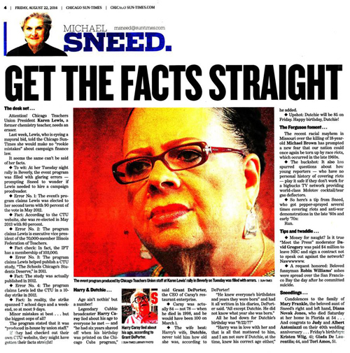 The biggest story in the few news pages in the August 22, 2014 Chicago Sun-Times came when Michael Sneed challenged the 